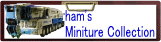  ham's Miniture Collection